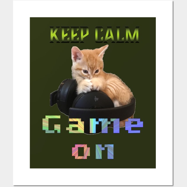 Gamer Cat Keep Calm Game On Wall Art by aadventures